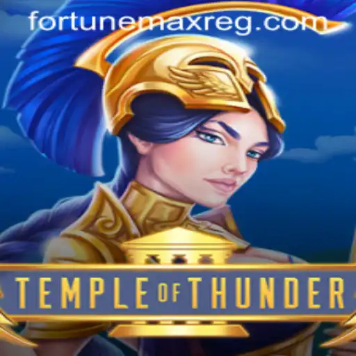 Exploring the Thrills of TempleofThunder and The Intricacies of Fortunemax Login