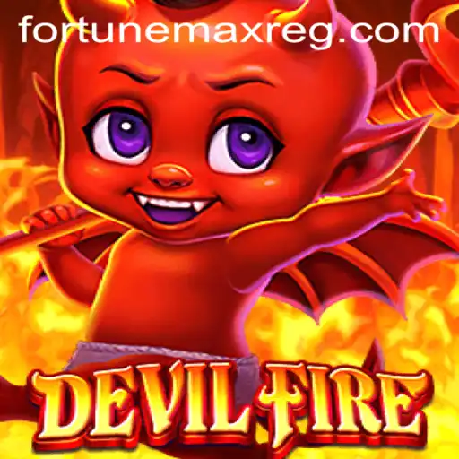 Exploring DevilFire: An Immersive Gaming Experience with Fortunemax Login